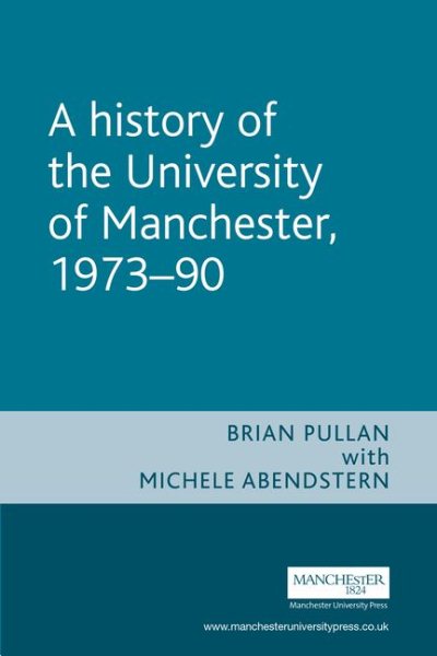 A History of the University of Manchester, 1973-90 cover