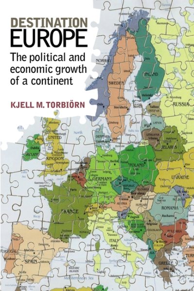 Destination europe: The Political and Economic Growth of a Continent cover