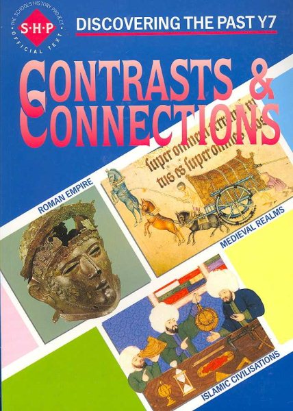Contrasts & Connections: Discovering the Past Y7 cover