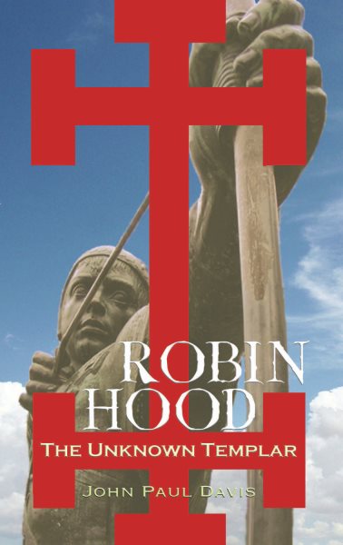 Robin Hood: The Unknown Templar cover