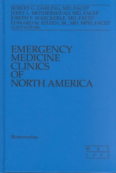 Bioterrorism (Emergency Medicine Clinics of North America, Vol. 20, No. 2) cover