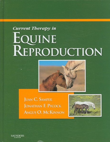 Current Therapy in Equine Reproduction (Current Veterinary Therapy) cover