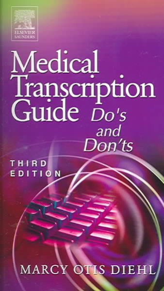 Medical Transcription Guide: Do's and Don'ts, 3e cover
