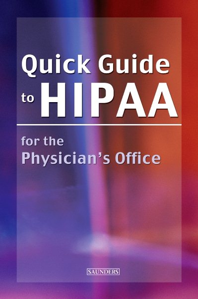 Quick Guide to HIPAA for the Physician's Office, 1e cover
