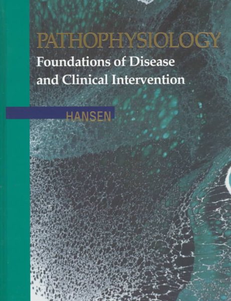 Pathophysiology: Foundations of Disease and Clinical Intervention cover