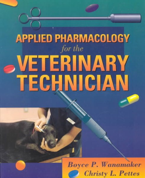 Applied Pharmacology for the Veterinary Technician, 1e cover