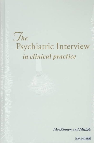The Psychiatric Interview in Clinical Practice cover