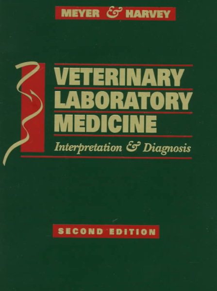 Veterinary Laboratory Medicine: Interpretation and Diagnosis cover