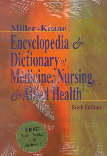 Miller-Keane Encyclopedia & Dictionary of Medicine, Nursing, & Allied Health cover