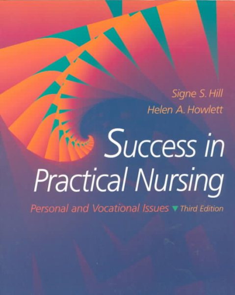 Success in Practical Nursing: Personal and Vocational Issues (3rd ed.) cover