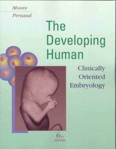 The Developing Human: Clinically Oriented Embryology cover