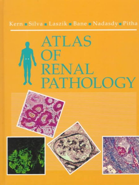 Atlas of Renal Pathology (Atlases in Diagnostic Surgical Pathology) cover