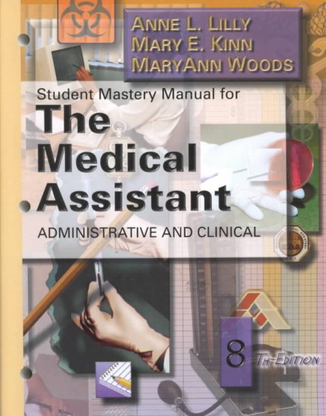 Student Mastery Manual for The Medical Assistant: Administrative and Clinical cover