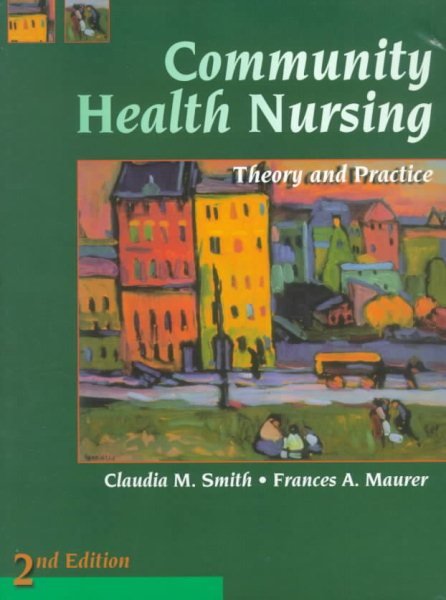Community Health Nursing: Theory and Practice cover