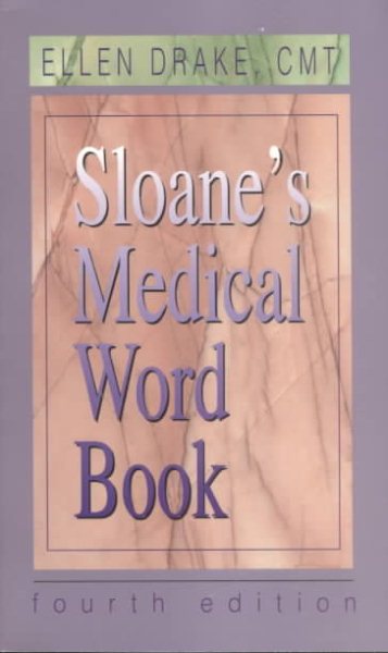 Sloane's Medical Word Book (4th Edition) cover