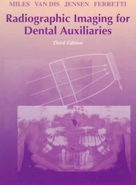 Radiographic Imaging for Dental Auxiliaries cover