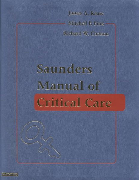 Saunders Manual of Critical Care (Kruse, Saunders Manual of Critical Care Medicine) cover