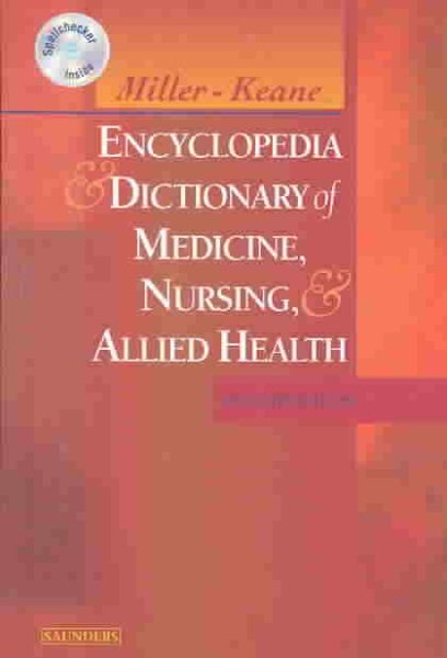 Miller-Keane Encyclopedia & Dictionary of Medicine, Nursing & Allied Health cover