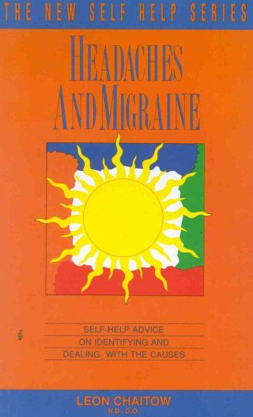 New Self-Help: Headaches and Migraine: Self-Help Advice on Identifying and Dealing with the Causes (The New Self Help Series) cover