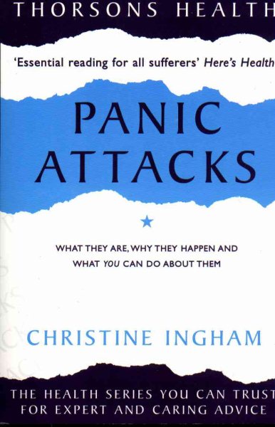 Panic Attacks : What They Are, Why They Happen and What You Can Do About Them (Thorsons Health) cover