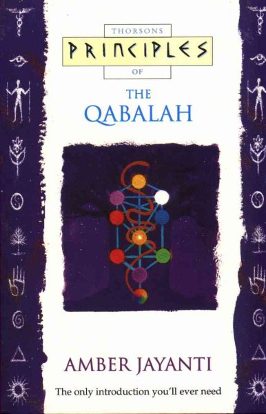 Principles of Qabalah: The Only Introduction You'll Ever Need (Thorsons Principles) cover