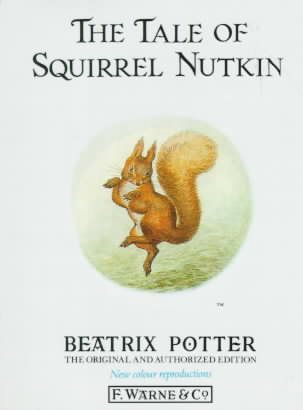 The Tale of Squirrel Nutkin (The 23 Tales, No. 2)