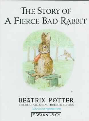 The Story of a Fierce Bad Rabbit (Peter Rabbit) cover