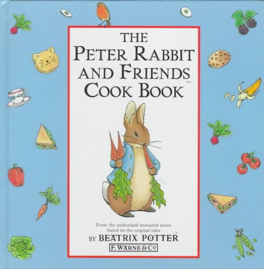 The Peter Rabbit and Friends Cookbook cover