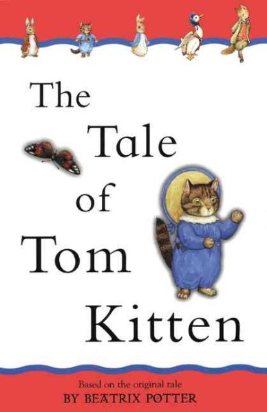 The Tale of Tom Kitten (adapted from the original) (Peter Rabbit) cover