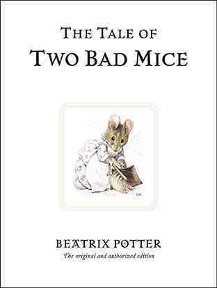 The Tale of Two Bad Mice (Peter Rabbit) cover