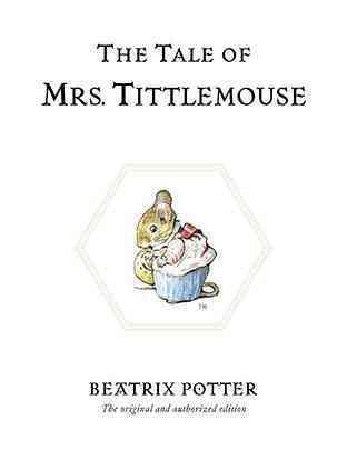 The Tale of Mrs. Tittlemouse (Peter Rabbit) cover