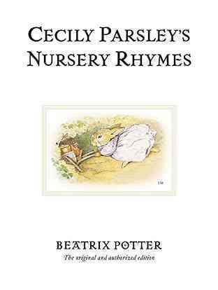 Cecily Parsley's Nursery Rhymes (Peter Rabbit) cover