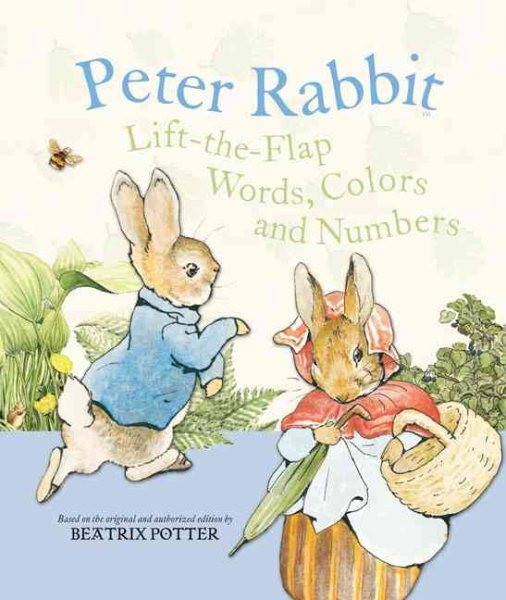 Peter Rabbit Lift-the-Flap Words, Colors, and Numbers (R/I) (Potter) cover