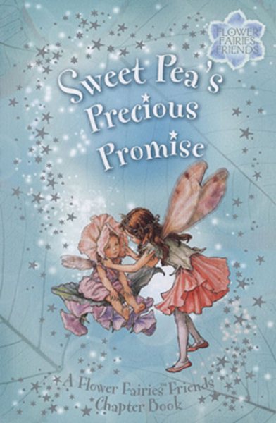 Sweet Pea's Precious Promise (Flower Fairies Friends) cover
