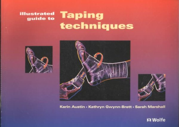 Illustrated Guide To Taping Techniques cover
