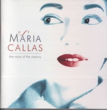 Maria Callas: The Voice of the Century cover