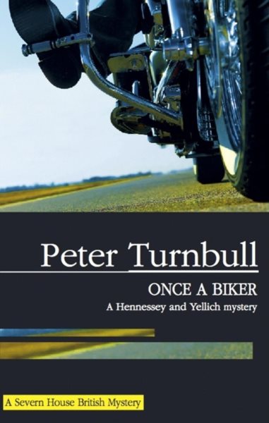 Once a Biker (Hennessey and Yellich (16))