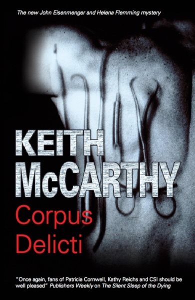 Corpus Delicti (Eisenmenger and Flemming Forensic Mystery)