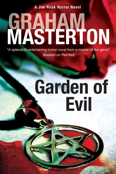 Garden of Evil (A Jim Rook Horror Novel, 8)