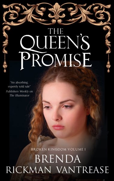 Queen's Promise, The (Broken Kingdom, 1)