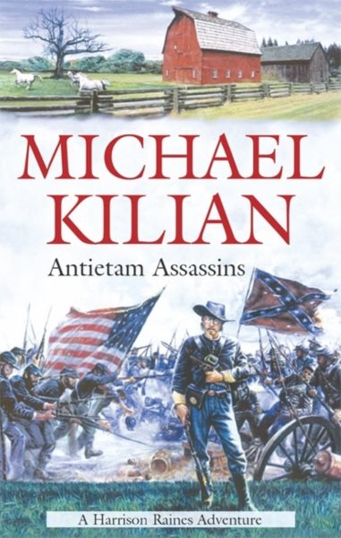 Antietam Assassins (Harrison Raines Civil War Mysteries, Book 6) cover