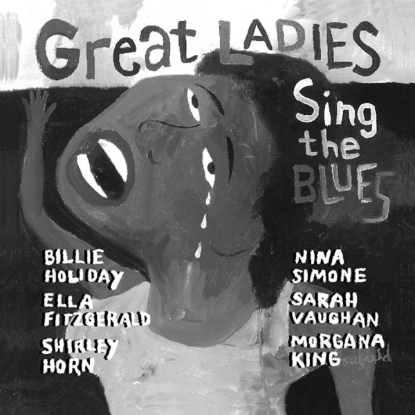Great Ladies Sing The Blues cover