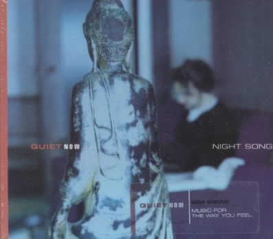 Quiet Now: Night Song