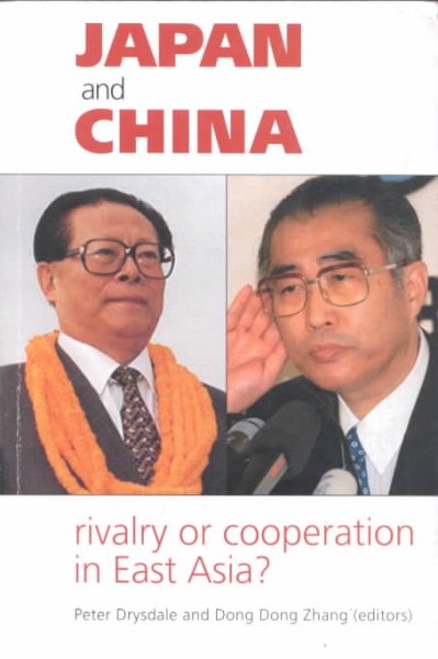 Japan and China: Rivalry or Cooperation in East Asia? cover