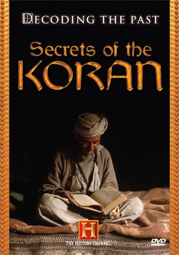 Decoding the Past - Secrets of the Koran (History Channel) cover