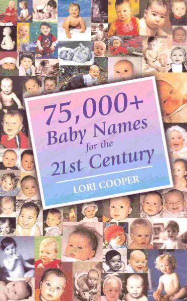 75,000+ Baby Names for the 21st Century cover