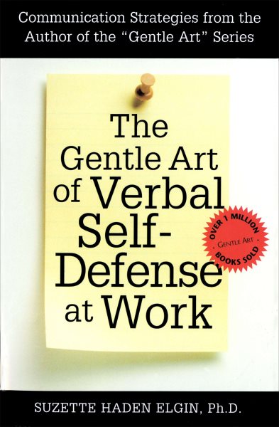 The Gentle Art of Verbal Self-Defense at Work cover
