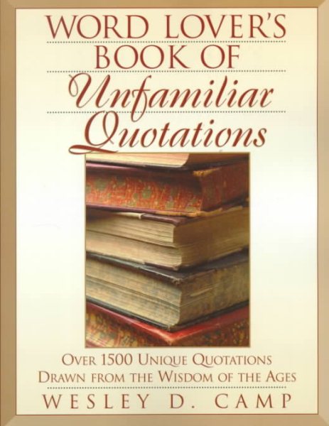 Word Lover's Book of Unfamiliar Quotations cover