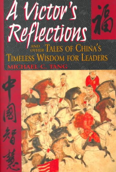 A Victor's Reflections and Other Tales of China's Timeless Wisdom For Leaders cover