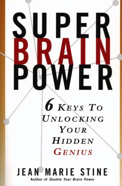 Super Brain Power: 6 Keys to Unlocking Your Hidden Genius cover
